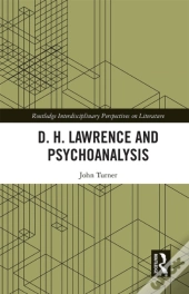 D. H. Lawrence And Psychoanalysis