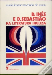 Capa do artigo D. Inês de Castro e D. Sebastião na Literatura Inglesa