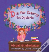 D Is For Darcy Not Dyslexia