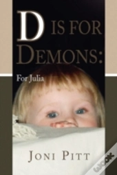 D Is For Demons: For Julia