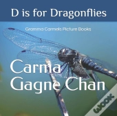 D Is For Dragonflies
