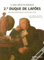 D. João Carlos de Bragança, 2.º Duque de Lafões