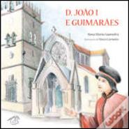 D. João I e Guimarães