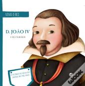 D. João IV - O Restaurador