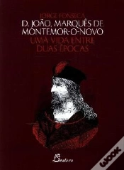 Capa do artigo D. João - Marquês de Montemor-o-Novo