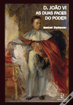 Capa do artigo D. João VI - As Duas Faces do Poder