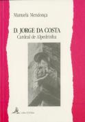D. Jorge da Costa - Cardeal de Alpedrinha