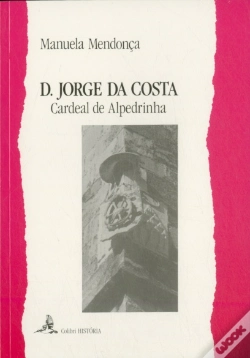 Capa do artigo D. Jorge da Costa - Cardeal de Alpedrinha