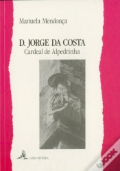 Capa do artigo D. Jorge da Costa - Cardeal de Alpedrinha