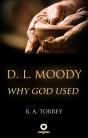D. L. Moody - Why God Used - Preview