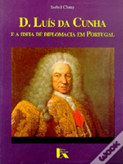 Capa do artigo D. Luís da Cunha e a Ideia de Diplomacia em Portugal