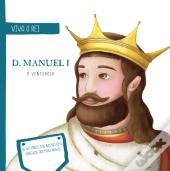 D. Manuel I - O Venturoso