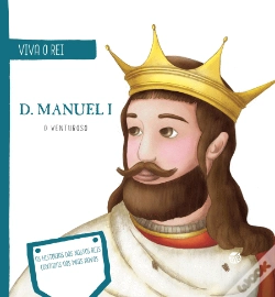 Capa do artigo D. Manuel I - O Venturoso