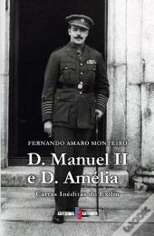D. Manuel II e D. Amélia
