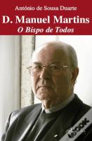 D. Manuel Martins - O Bispo de Todos