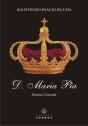 D. Maria Pia - Preview
