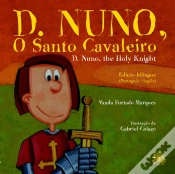 Capa do artigo D. Nuno, O Santo Cavaleiro - D. Nuno, the Holy Knight
