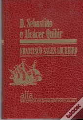D. Sebastião e Alcácer Quibir