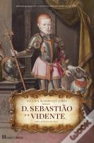 D. Sebastião e o Vidente