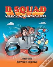 D Squad Mission