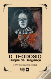 Capa do artigo D. Teodósio – Duque de Bragança