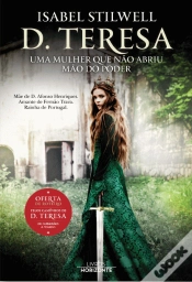 Capa do artigo D. Teresa - Uma Mulher que Não Abriu Mão do Poder