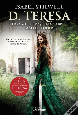 Capa do artigo D. Teresa - Uma Mulher que Não Abriu Mão do Poder
