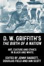 D. W. Griffith'S <I>The Birth Of A Nation</I> - Preview