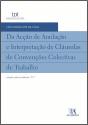 Da Acção de Anulação e Interpretação de Cláusulas de Convenções Colectivas de Trabalho - Preview