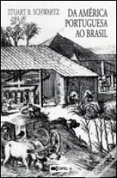 Da América Portuguesa ao Brasil