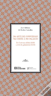 Da Arte de Conversar na Corte e no Palácio