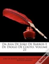Da Asia De João De Barros E De Diogo De