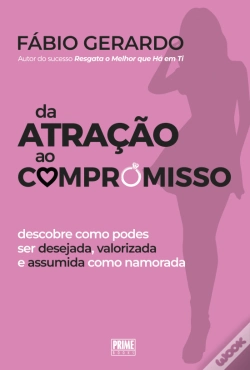 Capa do artigo Da Atração ao Compromisso