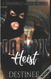 Da Bank Heist