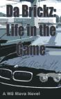 Da Brickz: Life In The Game - Preview