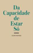 Da Capacidade de Estar Só