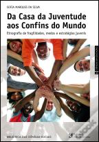Da Casa da Juventude aos Confins do Mundo