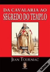 Capa do artigo Da Cavalaria ao Segredo do Templo