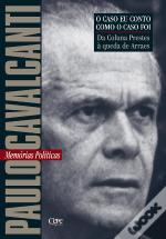 Da Coluna Prestes À Queda De Arraes