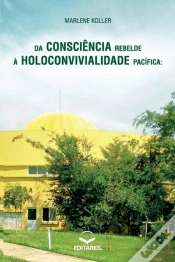 Capa do artigo Da Consciencia Rebelde A Holoconvivialidade Pacifica
