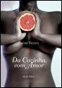 Da Cozinha, com Amor - Preview