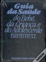 Da Criança e do Adolescente Guia da Saúde do Bebé