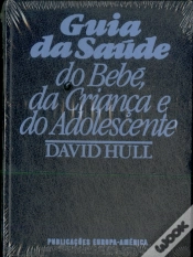 Capa do artigo Da Criança e do Adolescente Guia da Saúde do Bebé