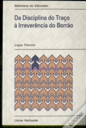 Da Disciplina do Traço à Irreverência do Borrão