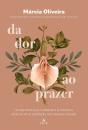 Da Dor Ao Prazer - Preview