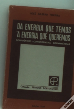 Capa do artigo Da Energia Que Temos à Energia Que Queremos