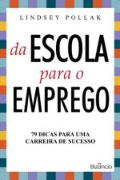 Da Escola para o Emprego
