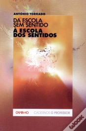 Capa do artigo Da Escola Sem Sentido À Escola