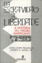 Da Escravidão à Liberdade - Preview
