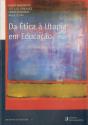 Da Ética à Utopia em Educação - Preview